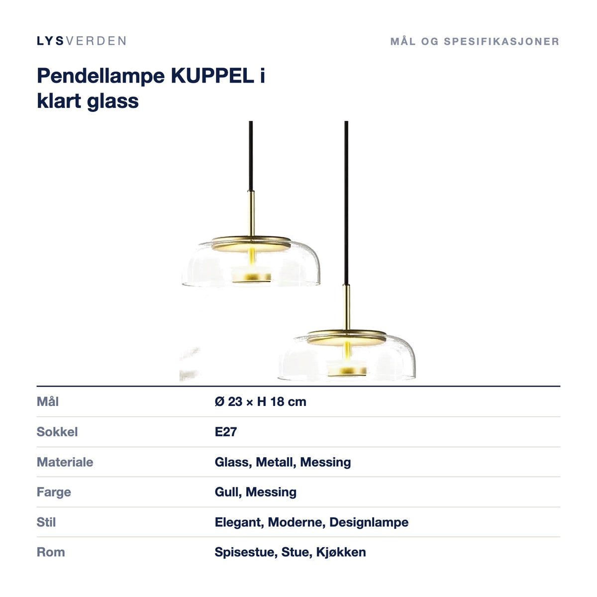 Pendellampe KUPPEL i klart glass – mål og spesifikasjoner