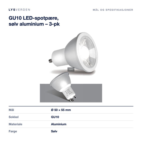 GU10 LED-spotpære, sølv aluminium – 3-pk – mål og spesifikasjoner