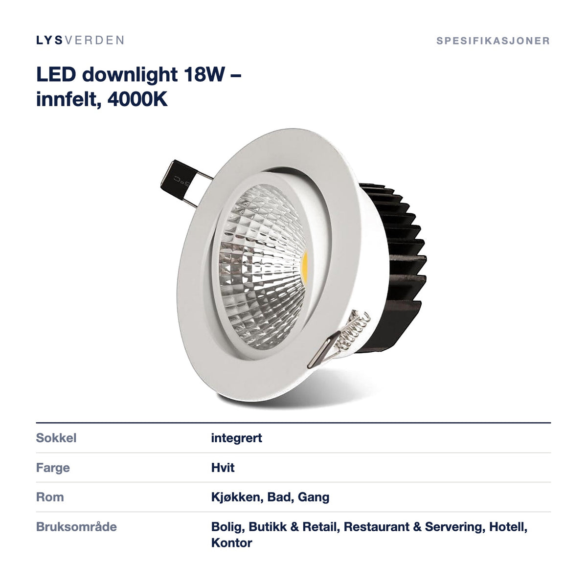 LED downlight 18W – innfelt, 4000K – mål og spesifikasjoner