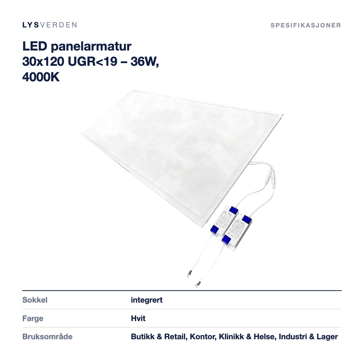LED panelarmatur 30x120 UGR<19 – 36W, 4000K – mål og spesifikasjoner