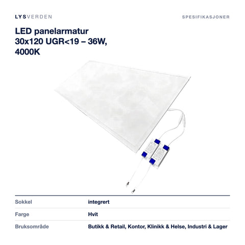 Mål og spesifikasjoner for LED panelarmatur 30x120 UGR<19 – 36W, 4000K