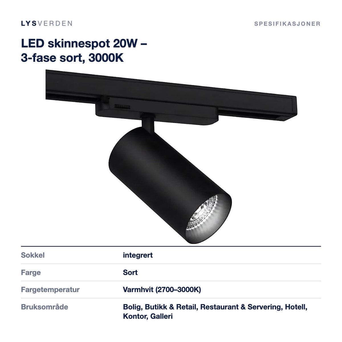 LED skinnespot 20W – 3-fase sort, 3000K – mål og spesifikasjoner