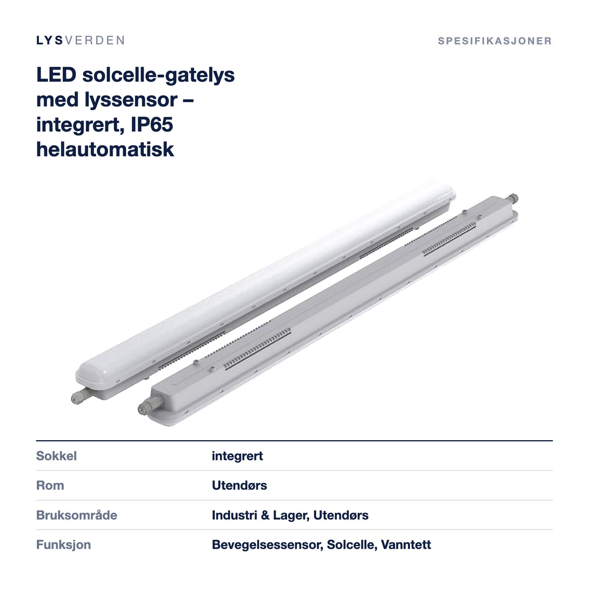 LED solcelle-gatelys med lyssensor – integrert, IP65 helautomatisk – mål og spesifikasjoner