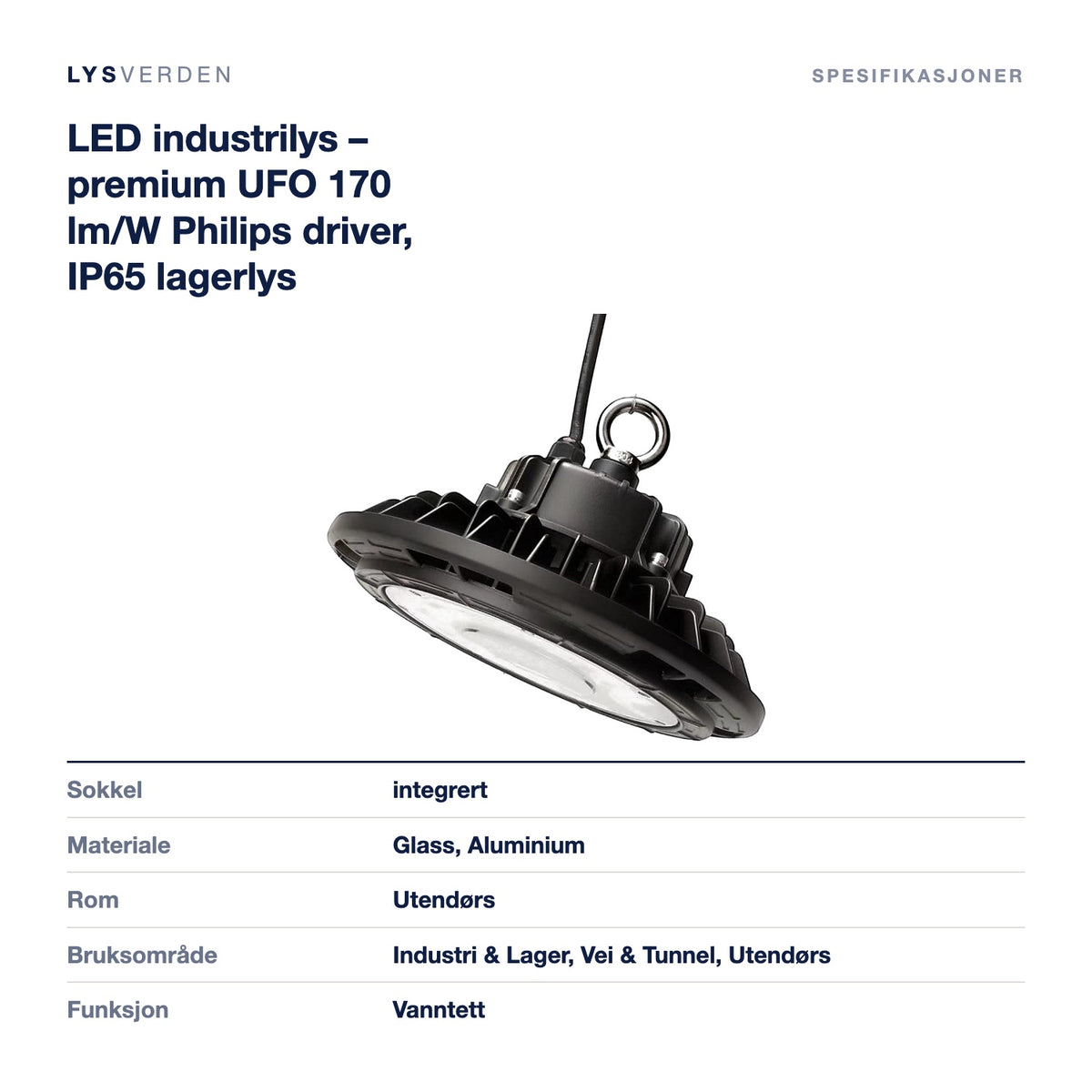 Mål og spesifikasjoner for LED industrilys – premium UFO 170 lm/W Philips driver, IP65 lagerlys