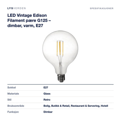 LED Vintage Edison Filament pære G125 – dimbar, varm, E27 – mål og spesifikasjoner
