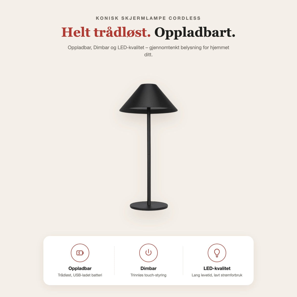 Konisk skjermlampe cordless – funksjoner og fordeler