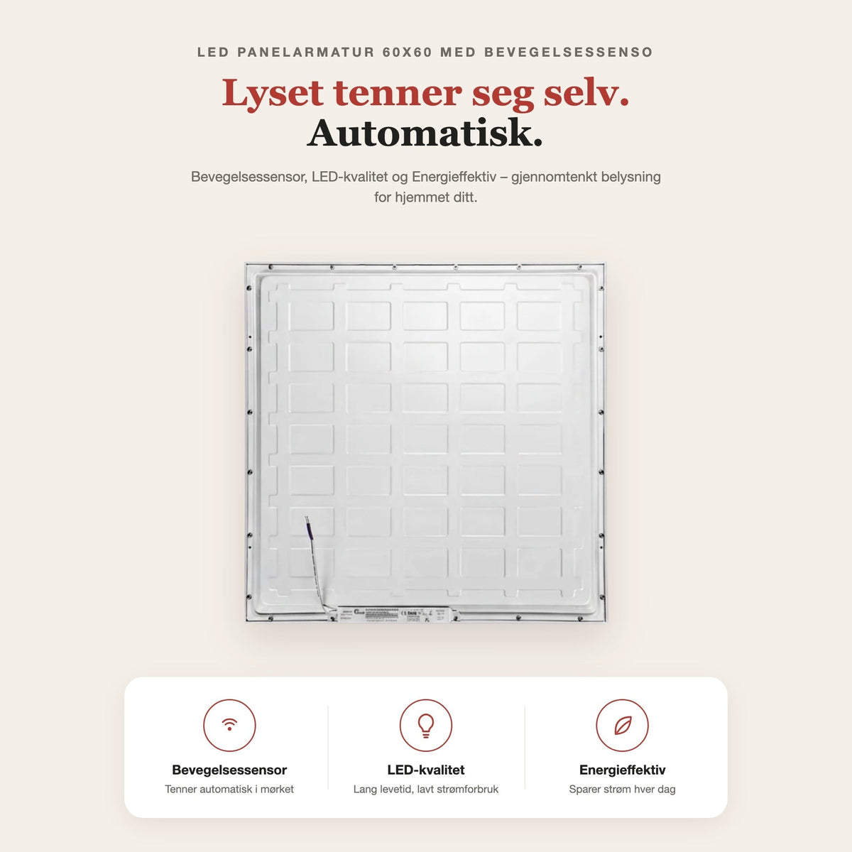 LED panelarmatur 60x60 med bevegelsessensor – funksjoner og fordeler