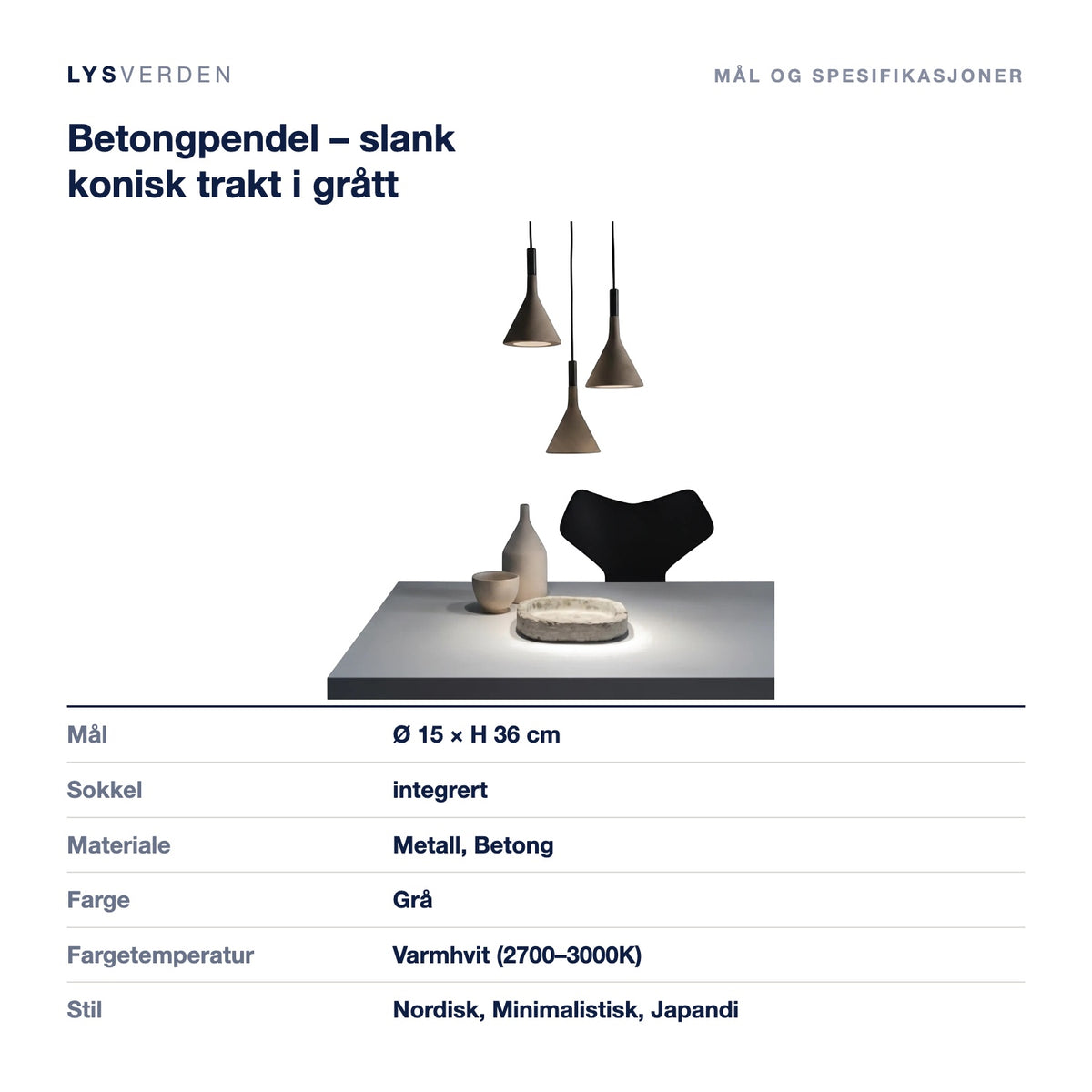 Betongpendel – slank konisk trakt i grått – mål og spesifikasjoner