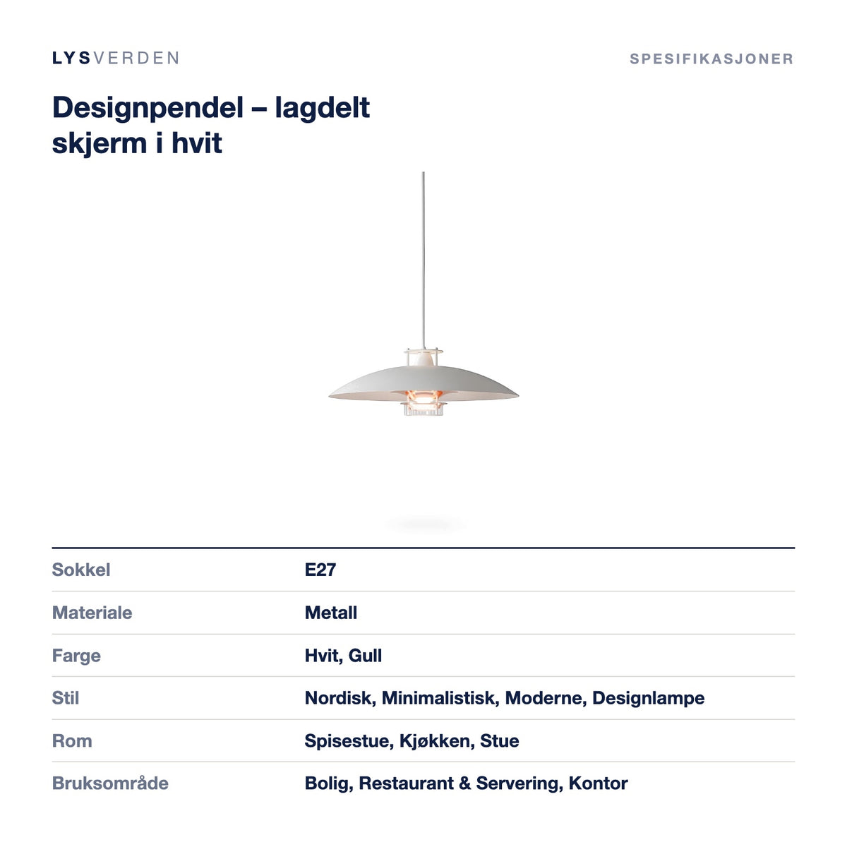 Designpendel – lagdelt skjerm i hvit – mål og spesifikasjoner