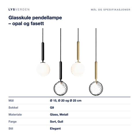 Mål og spesifikasjoner for Glasskule pendellampe – opal og fasett