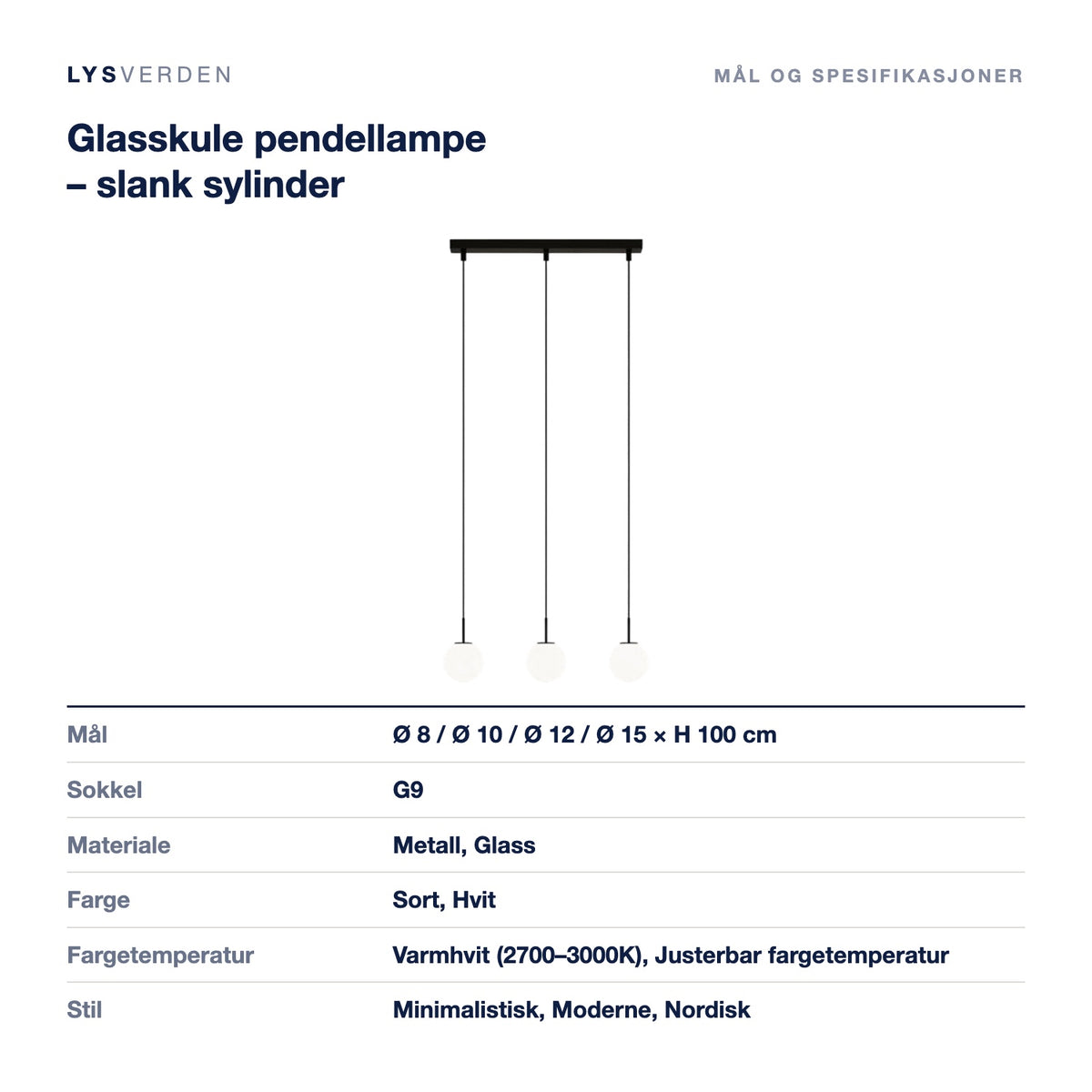 Glasskule pendellampe – slank sylinder – mål og spesifikasjoner
