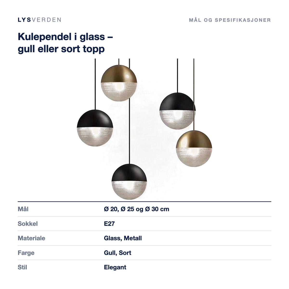 Mål og spesifikasjoner for Kulependel i glass – gull eller sort topp