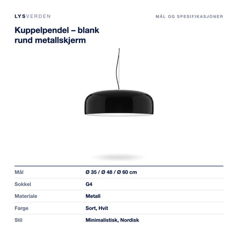 Mål og spesifikasjoner for Kuppelpendel – blank rund metallskjerm