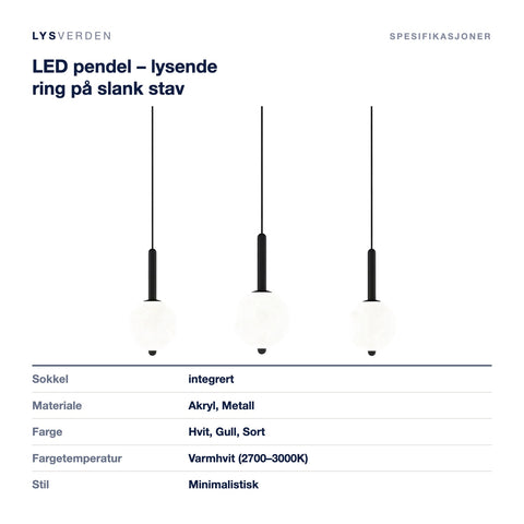 Mål og spesifikasjoner for LED pendel – lysende ring på slank stav