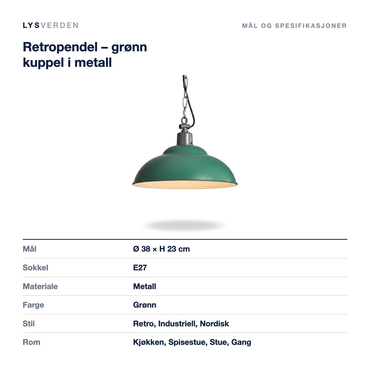 Retropendel – grønn kuppel i metall – mål og spesifikasjoner