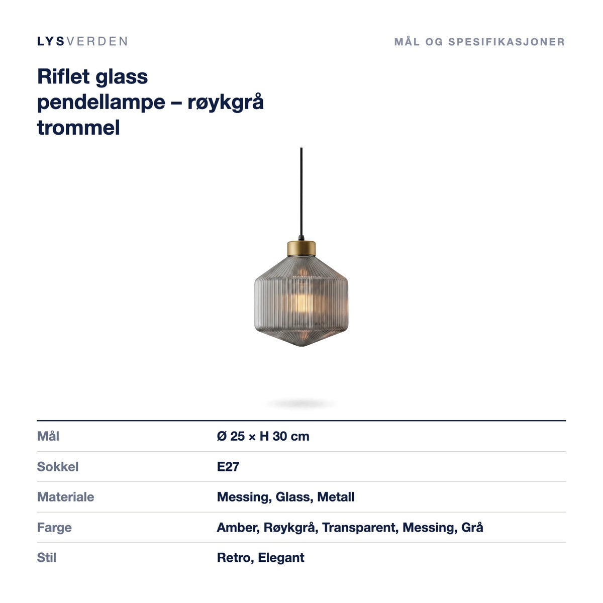 Riflet glass pendellampe – røykgrå trommel – mål og spesifikasjoner