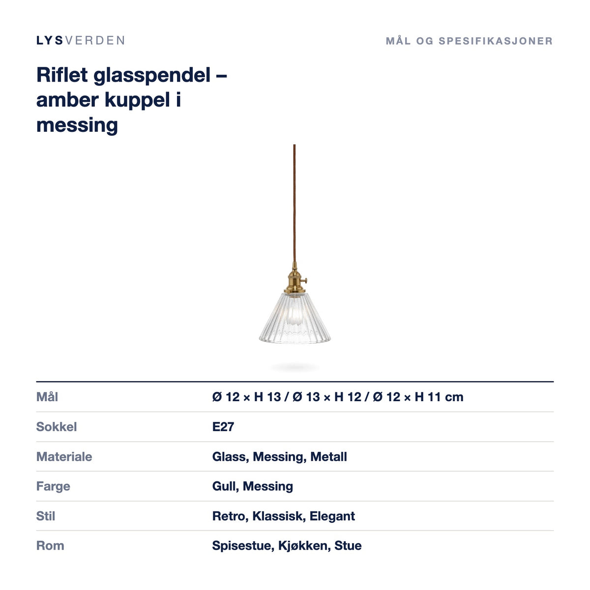 Riflet glasspendel – amber kuppel i messing – mål og spesifikasjoner