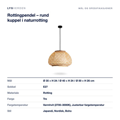 Rottingpendel – rund kuppel i naturrotting – mål og spesifikasjoner