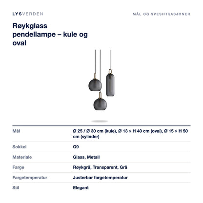 Røykglass pendellampe – kule og oval – mål og spesifikasjoner