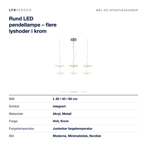 Mål og spesifikasjoner for Rund LED pendellampe – flere lyshoder i krom