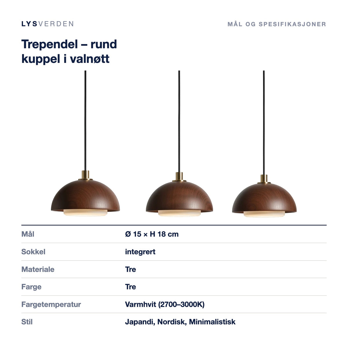 Trependel – rund kuppel i valnøtt – mål og spesifikasjoner