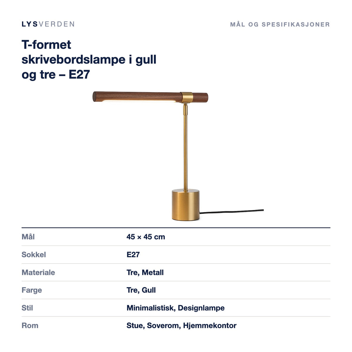 T-formet skrivebordslampe i gull og tre – E27 – mål og spesifikasjoner