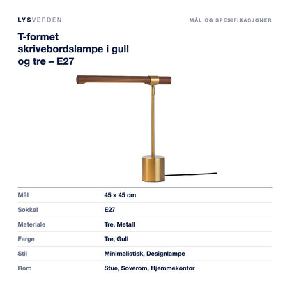 T-formet skrivebordslampe i gull og tre – E27 – mål og spesifikasjoner